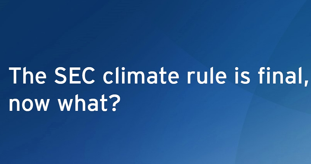 The SEC climate rule is final, now what?