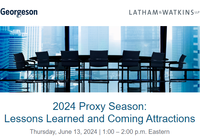 2024 Proxy Season: Lessons Leaned and Coming Attractions