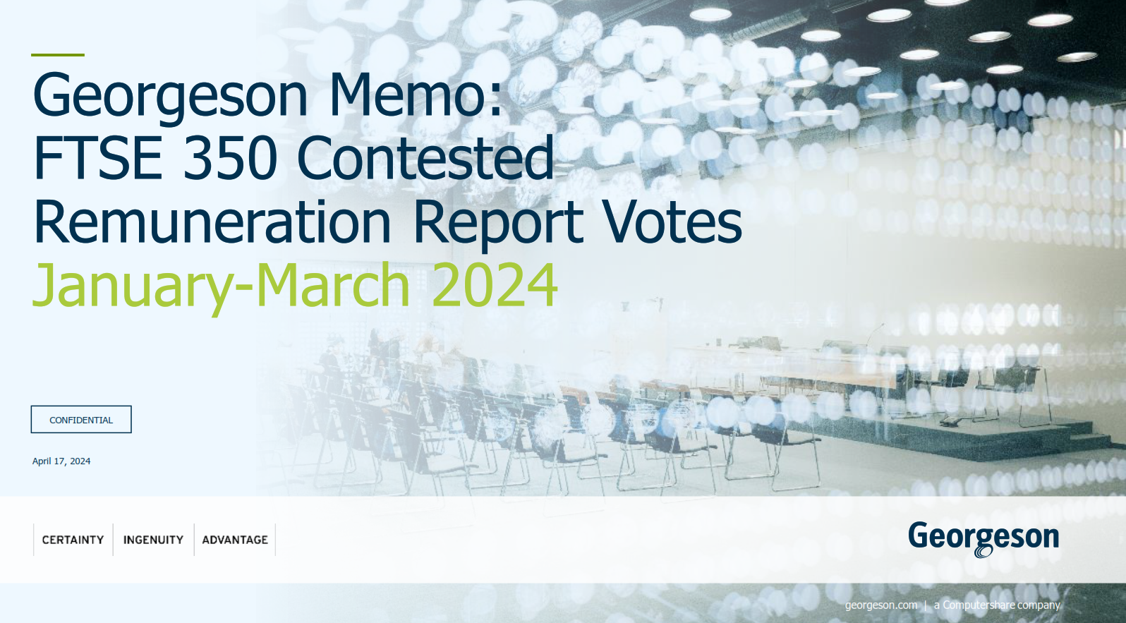 Georgeson Memo: FTSE 350 Contested Remuneration Report Votes. January-March 2024.
