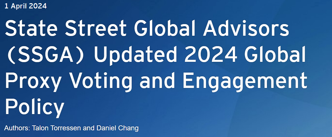 State Street Global Advisors (SSGA) Updated 2024 Global Proxy Voting and Engagement Policy